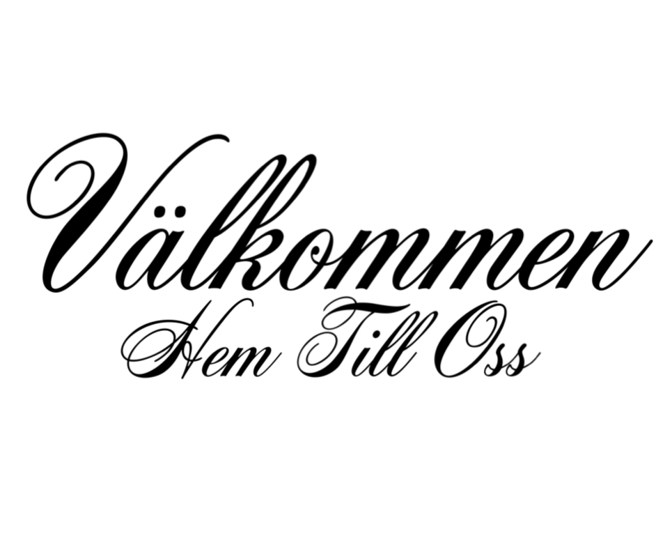 Klisterdekal | Välkommen Hem Till Oss