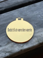 Medalj Bedst til at vaere den vaersta
