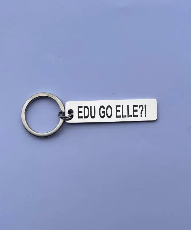 Nyckelring | EDU GO ELLE?!
