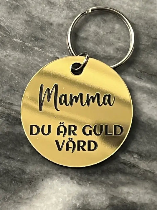 Nyckelring | Mamma du är guld värd